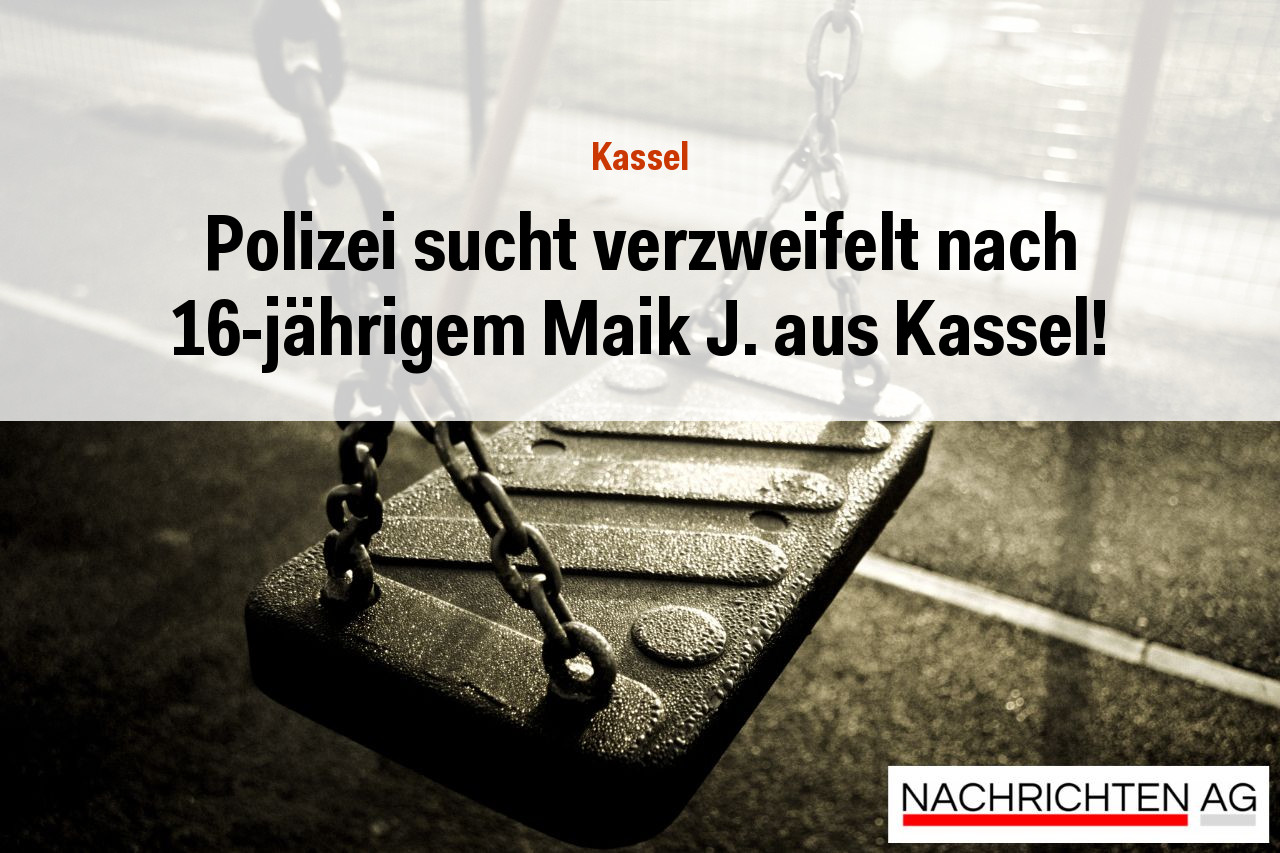 Polizei sucht verzweifelt nach 16-jährigem Maik J. aus Kassel!